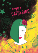 Sainte Catherine au style flamboyant